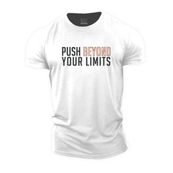 Push Beyond Your Limits Cotton T-Shirt