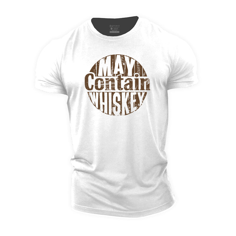 May Contain Whiskey Cotton T-Shirt