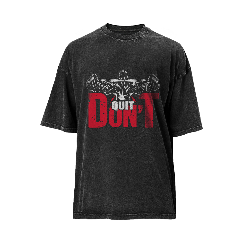 Don't Quit Washed T-Shirt