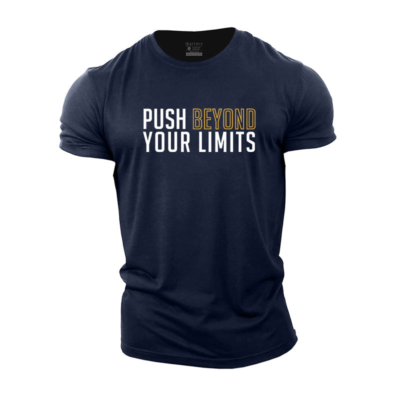 Push Beyond Your Limits Cotton T-Shirt