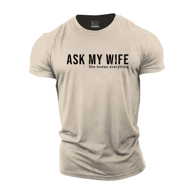 Ask My Wife Cotton T-Shirt