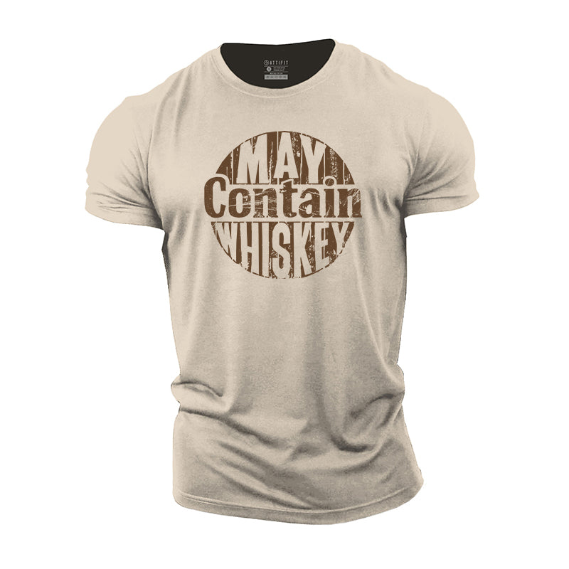 May Contain Whiskey Cotton T-Shirt