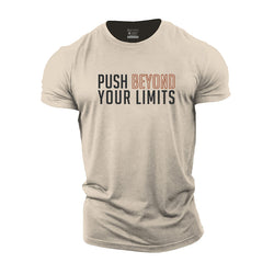 Push Beyond Your Limits Cotton T-Shirt