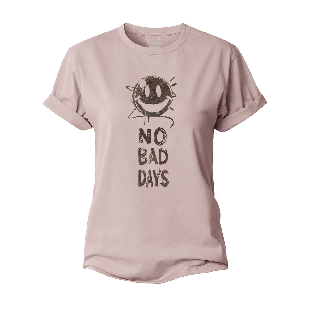 No Bad Days Women's Cotton T-Shirt