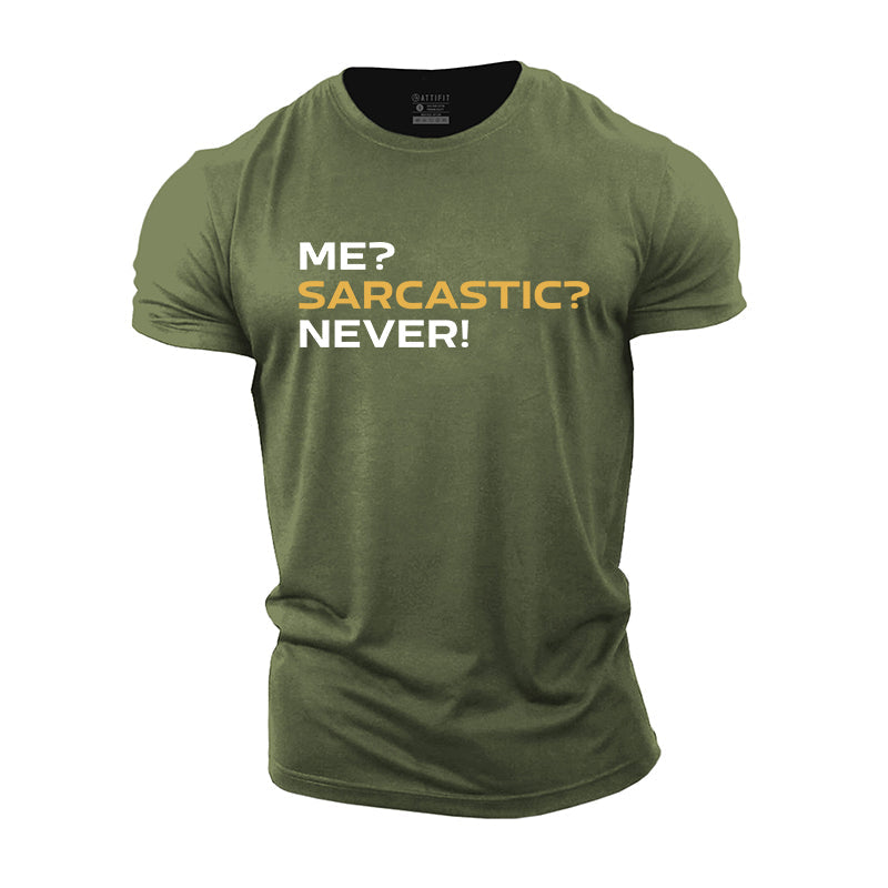 Sarcastic Never Cotton T-Shirt