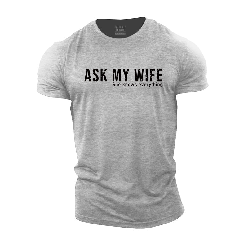 Ask My Wife Cotton T-Shirt