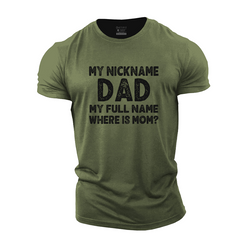 Dad Nickname Cotton T-Shirt