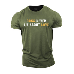 Dogs Never Lie Cotton T-Shirt