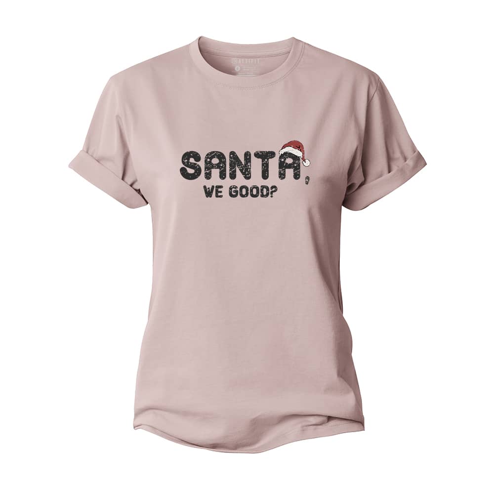 Santa We Good Women's Cotton T-Shirt