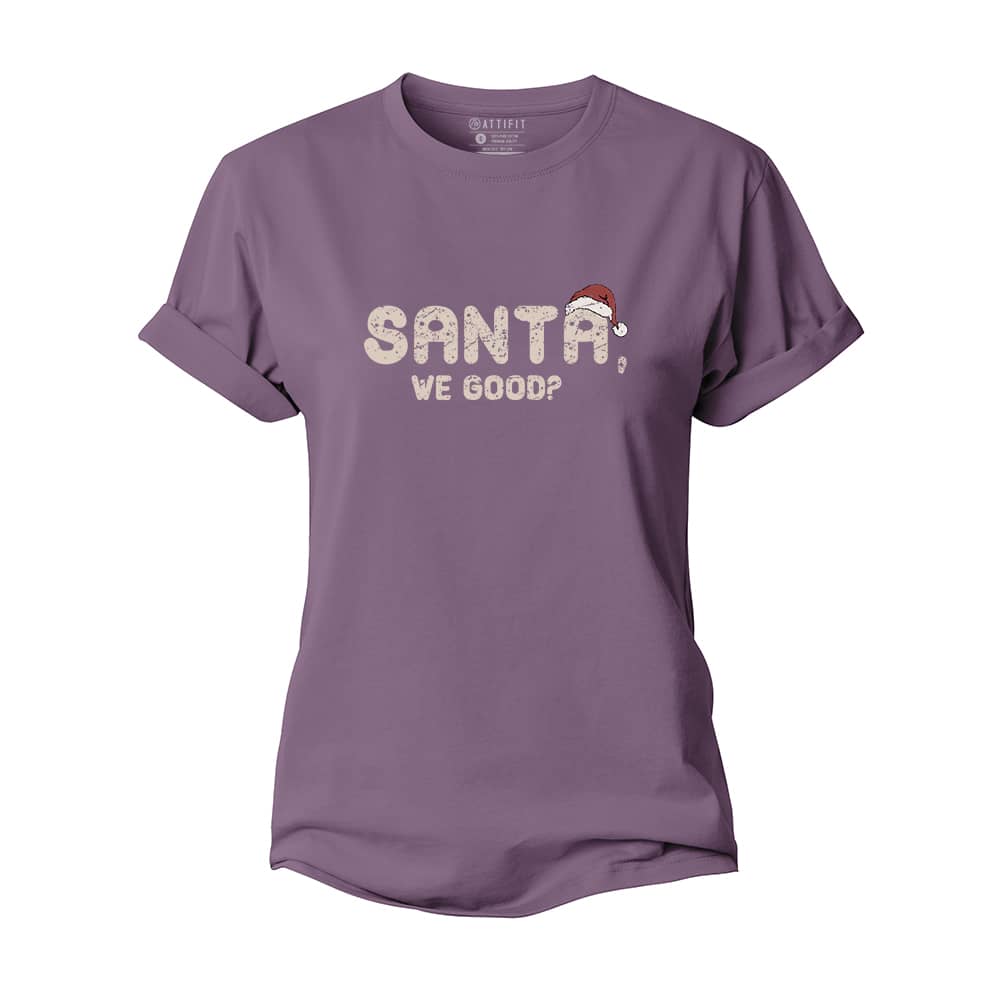 Santa We Good Women's Cotton T-Shirt