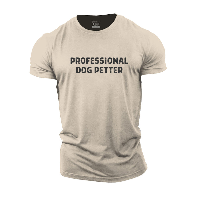 Professional Dog Petter Cotton T-Shirt