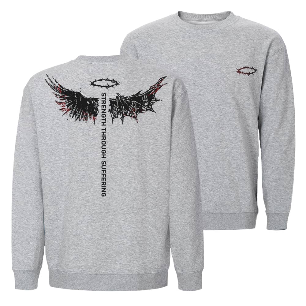 Strength Through Suffering Crewneck Sweatshirt