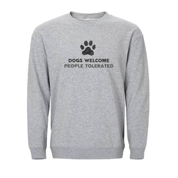 Dogs Welcome Crewneck Sweatshirt