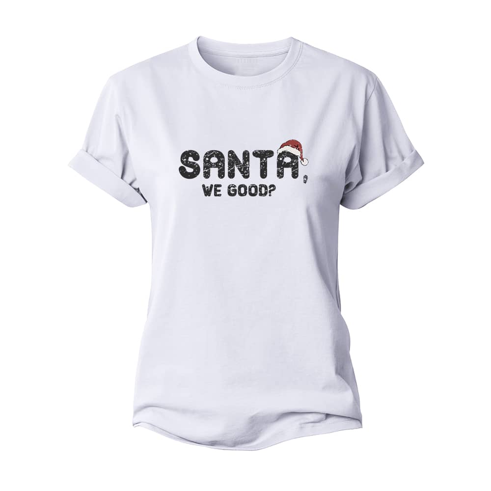 Santa We Good Women's Cotton T-Shirt