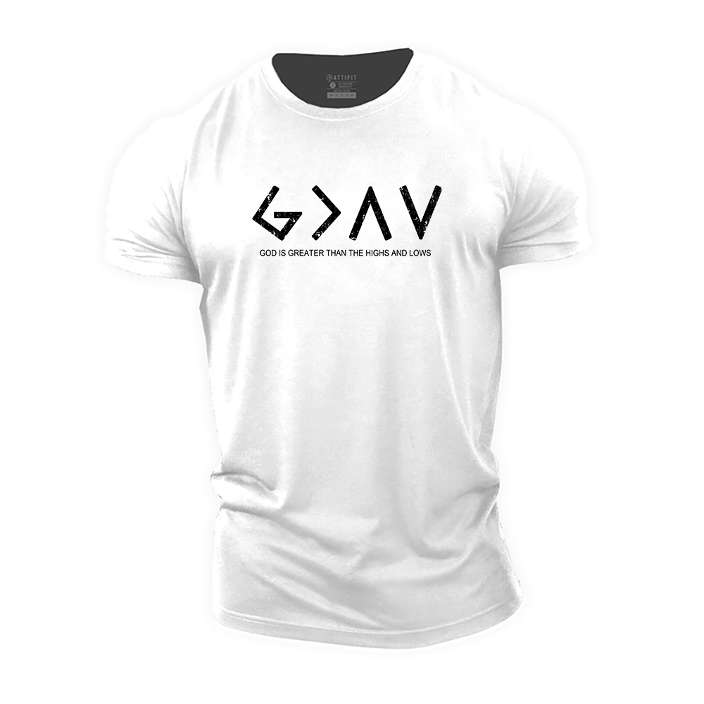 God Is Greater Than The Highs And Lows Cotton T-Shirt