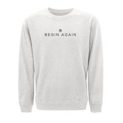 Begin Again Crewneck Sweatshirt