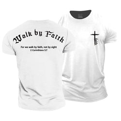 Walk By Faith Cotton T-Shirt