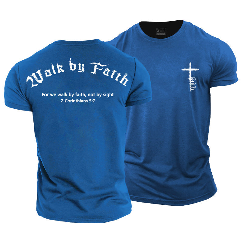 Walk By Faith Cotton T-Shirt