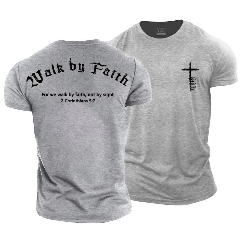 Walk By Faith Cotton T-Shirt