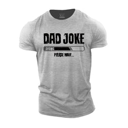 Dad Joke Loading Cotton T-Shirt